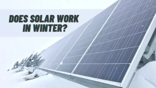 Do Solar Panels Work in Winter? Understanding Cold Weather and Snow Impact